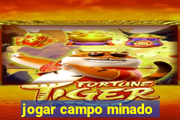 jogar campo minado